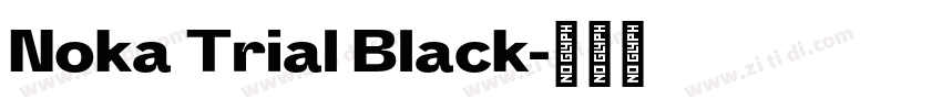 Noka Trial Black字体转换